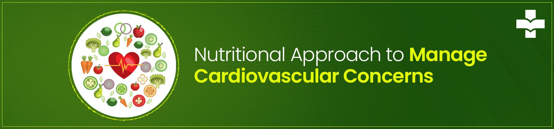 Nutritional Approach To Manage Cardiovascular Diseases