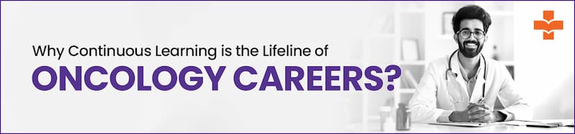 Careers in oncology and demand for oncology in India