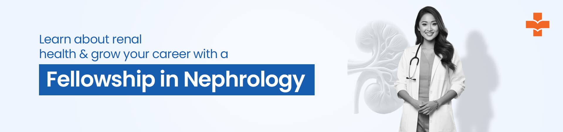 Learn About Renal Health And Grow Your Career With A Fellowship In Nephrology