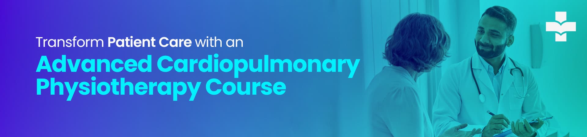 Transform Patient Care With An Advanced Cardiopulmonary Physiotherapy Course