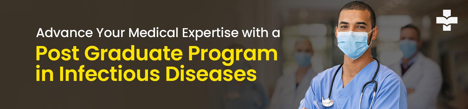 Advance Your Medical Expertise With A Post Graduate Program In Infectious Diseases